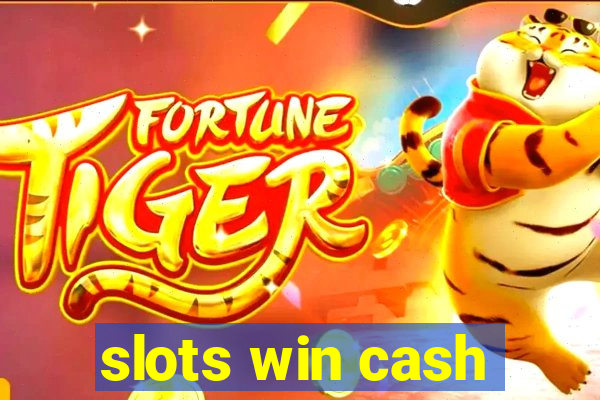 slots win cash